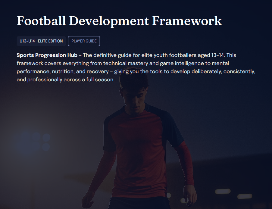 U13–U14 Elite Football Development Framework (Players)