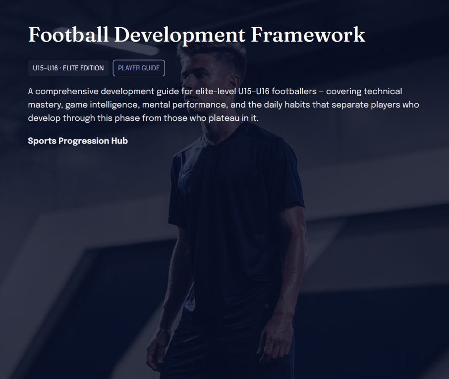 U15–U16 Elite Football Development Framework (Players)