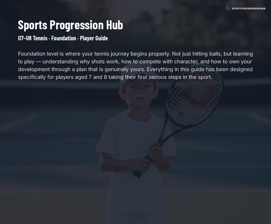 U7-U8 Tennis Foundation Player Guide