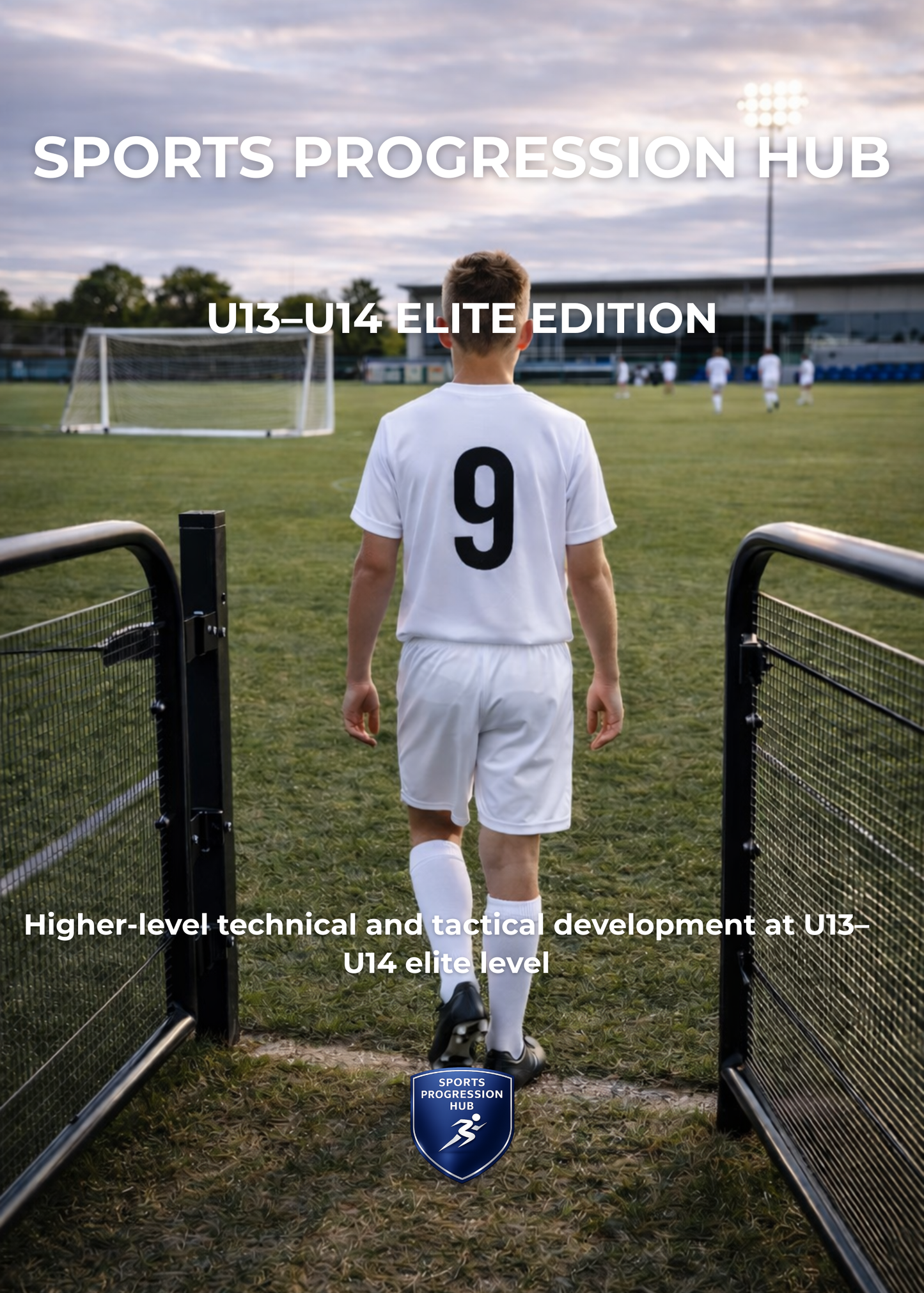 Football Development Guide - U13/U14 (Elite Edition)